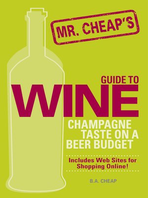 cover image of Mr. Cheap's Guide To Wine